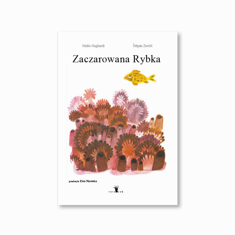 Okładka książki Zaczarowana Rybka przedstawia złotą rybkę, która unosi się nad czerwonymi ukwiałami